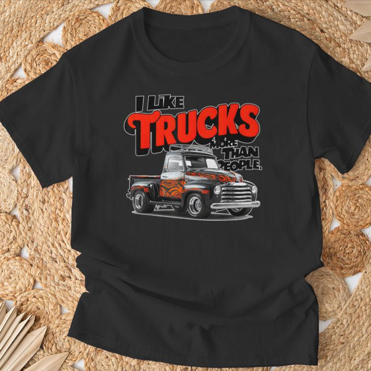 I Like Trucks More Than People Humorous Auto Enthusiast Fr T-Shirt Gifts for Old Men