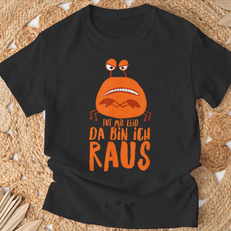 Tut Mir Leid Da Bin Ich Raus Krabbe Sagt Nein T-Shirt Geschenke für alte Männer