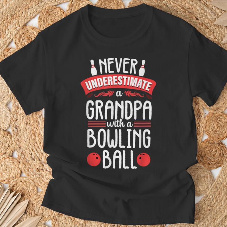 Never Underestimate Bowling Grandpa Bowler Team For Men T-Shirt Gifts for Old Men