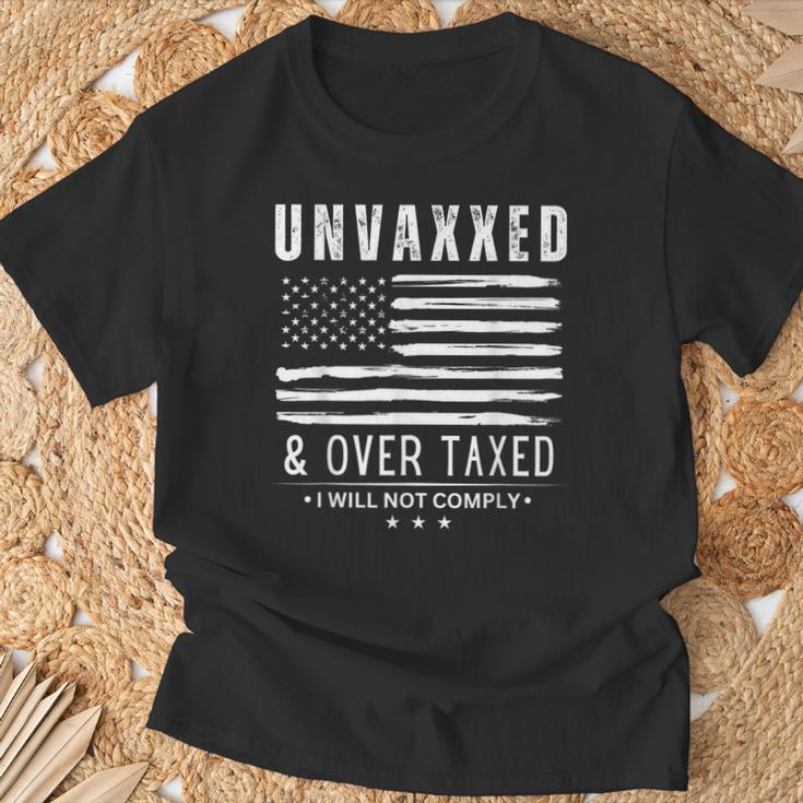 Unvaxxed And Overtaxed T-Shirt Gifts for Old Men