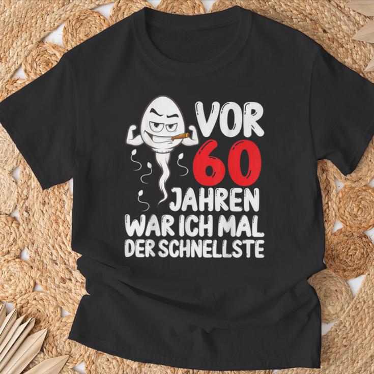 Vor 60 Jahren War Ich Mal Der Fastelste 60Th Birthday T-Shirt Geschenke für alte Männer