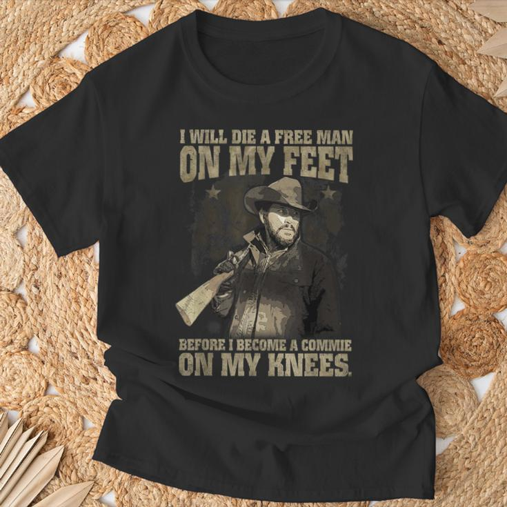I Will Die A Free Man On My Feet T-Shirt Gifts for Old Men