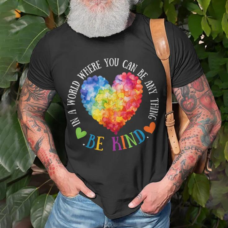 In A World Where You Can Be Anything Be Kind T-Shirt Gifts for Old Men