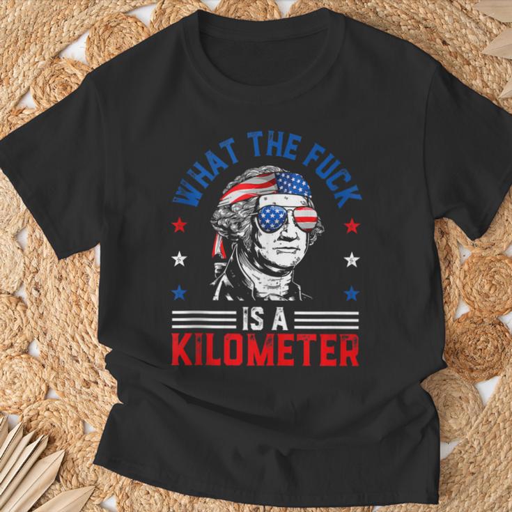 4th Of July Gifts, What The Fuck Is A Kilometer Shirts