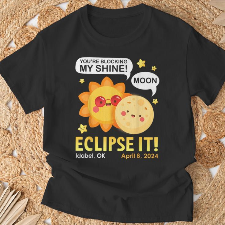You're Blocking My Shine Moon Eclipse It Idabel Ok 4 8 2024 T-Shirt Gifts for Old Men