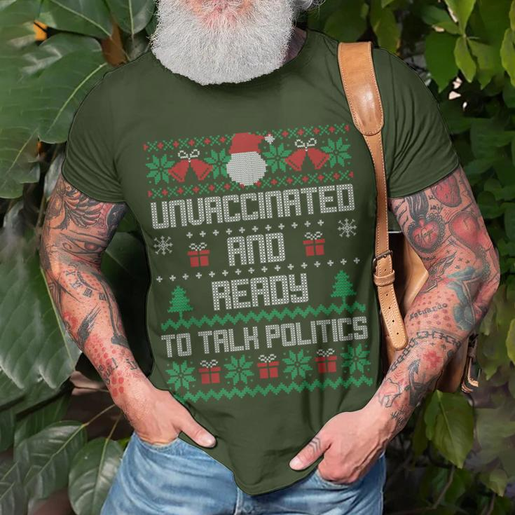 Unvaccinated And Ready To Talk Politics Ugly Sweater Xmas T-Shirt Gifts for Old Men