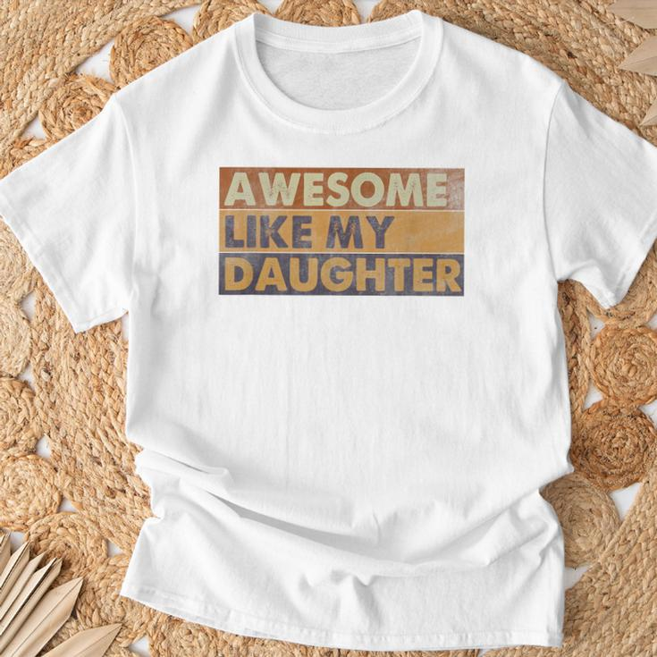 Sarcastic Gifts, Awesome Like My Daughter Shirts
