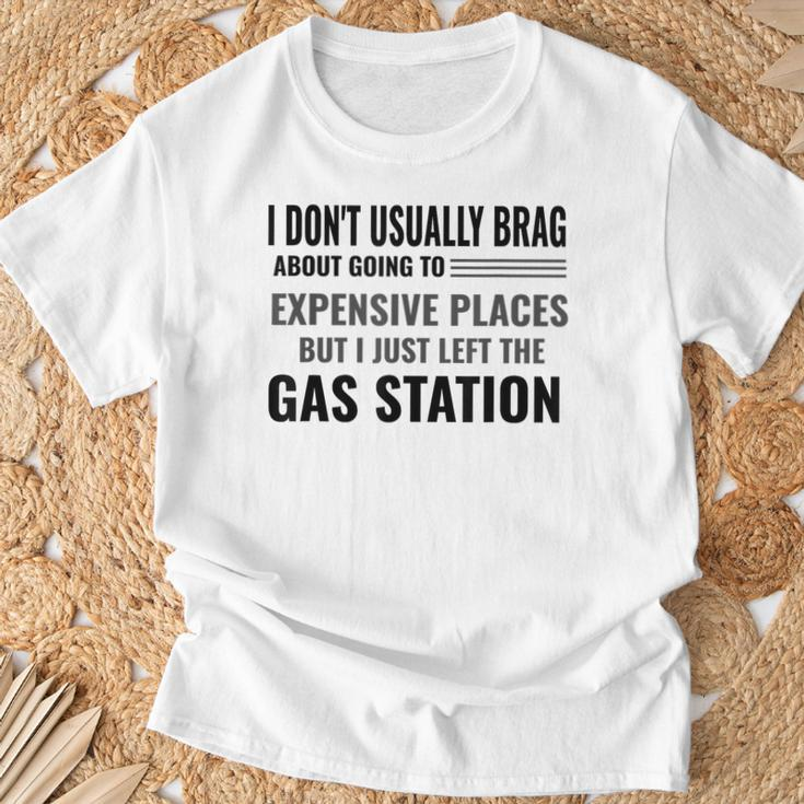 I Don't Like to Brag T-Shirt or Sweatshirt - Gas Station