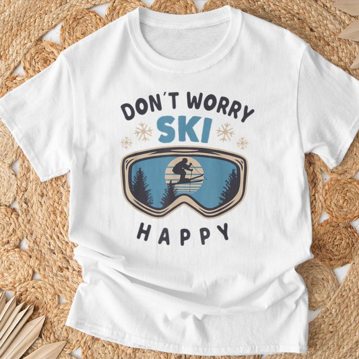 Dont Worry Ski Happy Slogan Skiing T-Shirt Geschenke für alte Männer