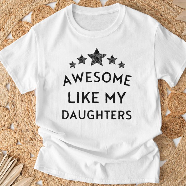 Awesome Like My Daughter Fathers Day Dad Joke 2024 Mom T-Shirt Gifts for Old Men