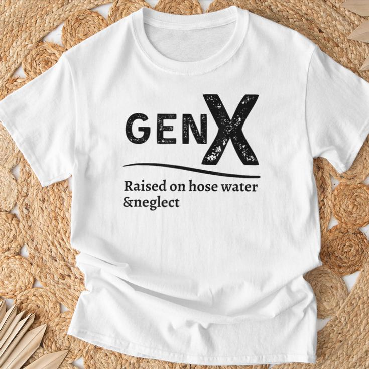 Generation X Gen X Raised On Hose Water And Neglect T-Shirt Gifts for Old Men