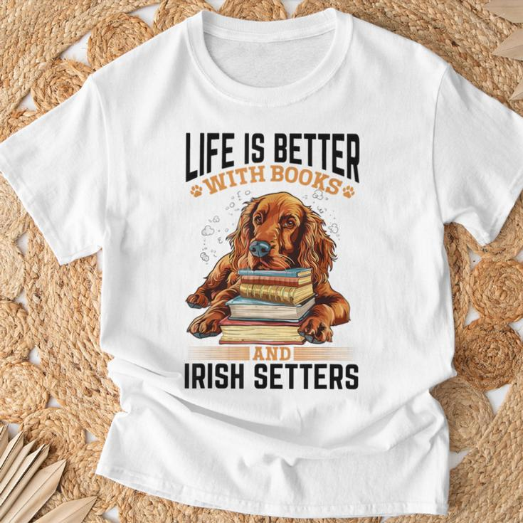 Irish Setter Hunderasse Das Leben Ist Besser Mit Büchern Und Irisch T-Shirt Geschenke für alte Männer