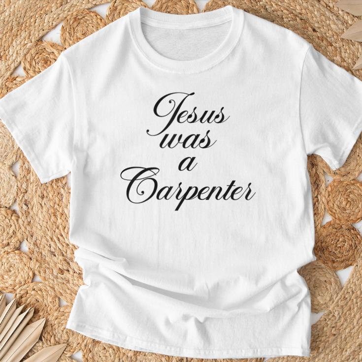Jesus Was A Carpenter T-Shirt Gifts for Old Men