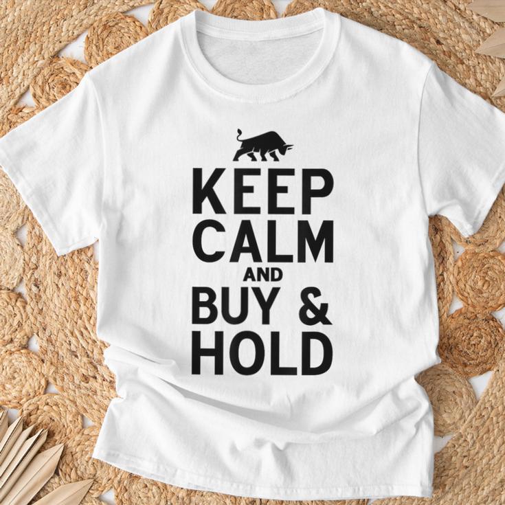 Keep Calm And Buy & Hold I Aktien Börse T-Shirt Geschenke für alte Männer