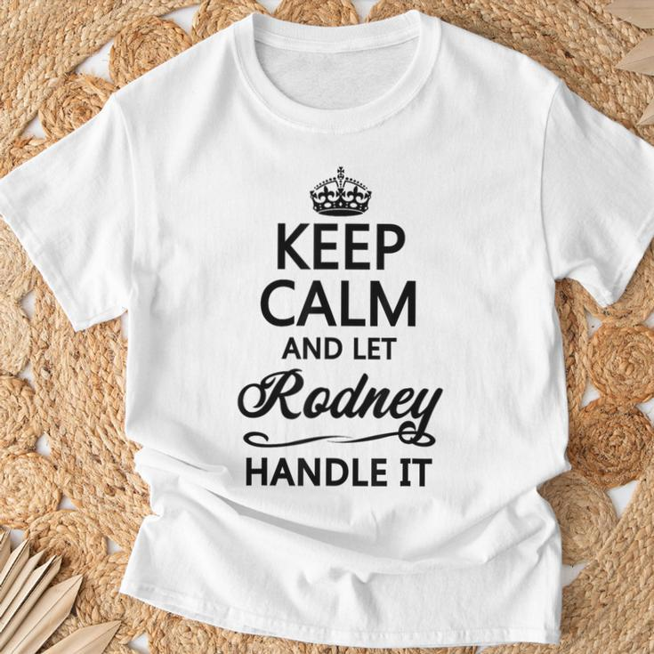 Keep Calm And Let Rodney Handle It Name T-Shirt Gifts for Old Men