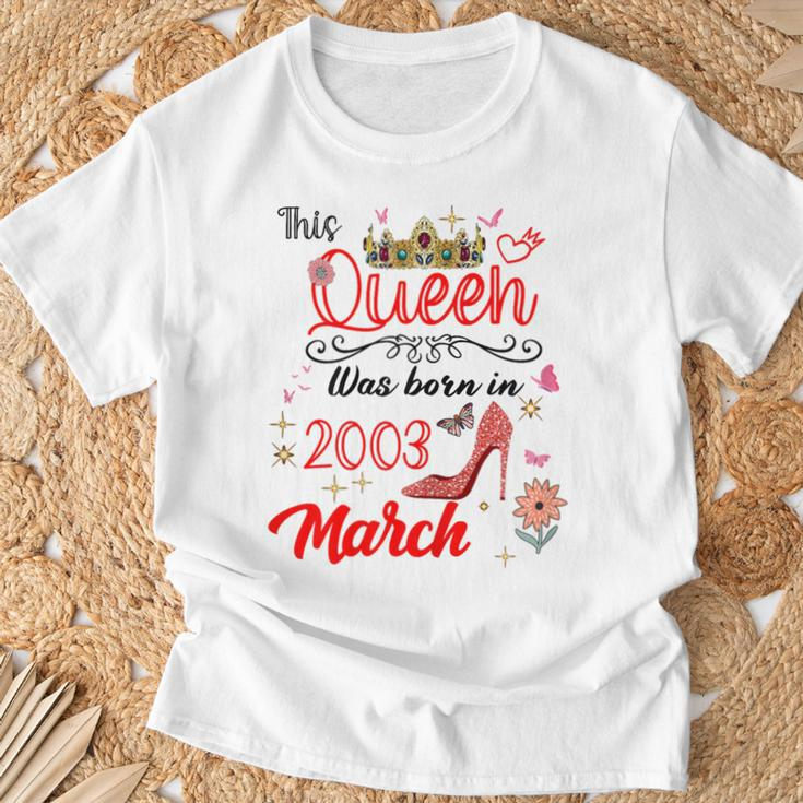 March 2003 Birthday This Queen Was Born In March 2003 T-Shirt Gifts for Old Men
