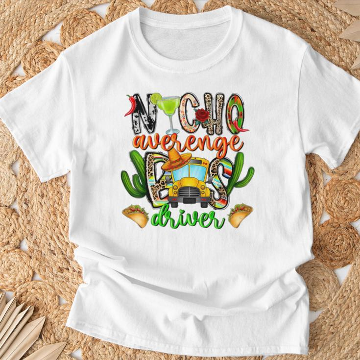 Nacho Average Bus Driver School Cinco De Mayo Mexican T-Shirt Gifts for Old Men