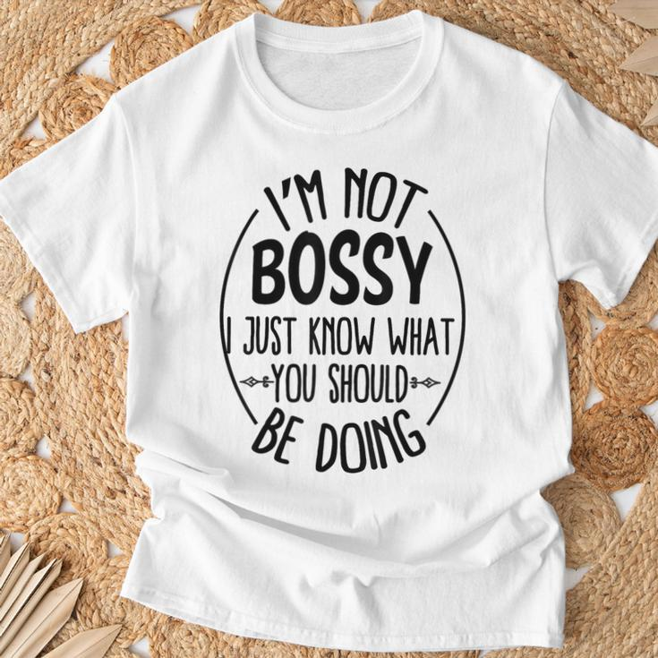 I Am Not Bossy I Just Know What You Should Be Doing Office T-Shirt Gifts for Old Men