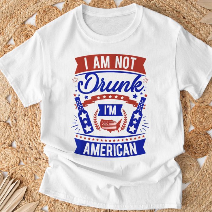I Am Not Drunk I'm American 4Th Of July T-Shirt Gifts for Old Men