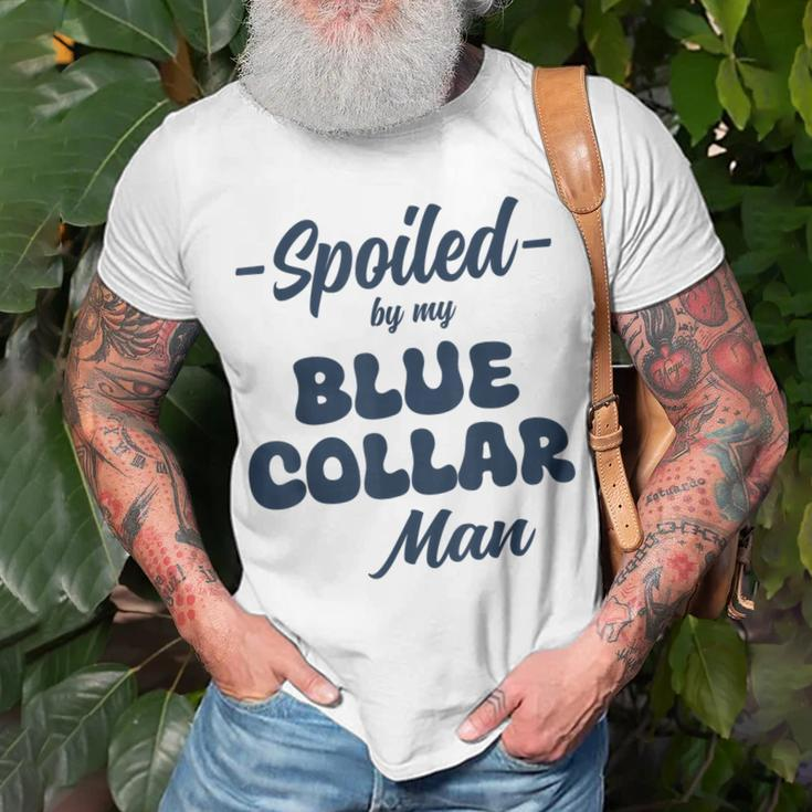 Spoiled By My Blue Collar Man T-Shirt Gifts for Old Men
