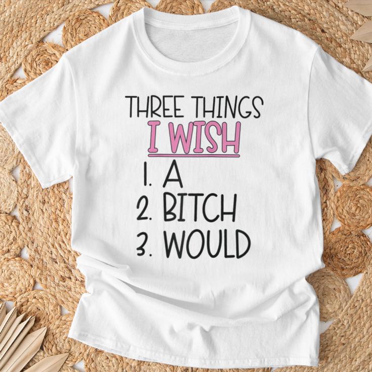 Bitches Gifts, Sarcasm Shirts