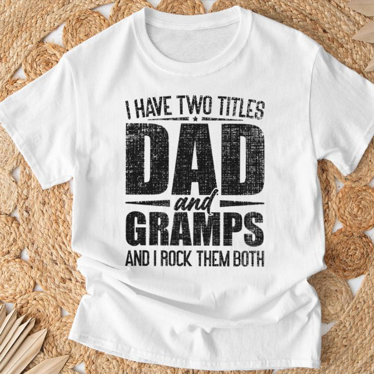 Dad And Gramps Gifts, Fathers Day Shirts