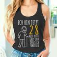 28Th Birthday Ich Bin Jetzt 28 Ich Bin Jetzt 28 Birthday Tank Top