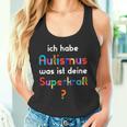 With Autismus Ich Habe Autismus Was Ist Dein Superkraft Tank Top