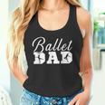 Ballett Papa Ballett Tanzen Ballerina Ballett Tank Top