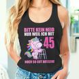 Bitte Kein Eneid Gut Aussehe 45 Jahre Unicorn 45Th Birthday Tank Top