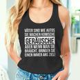 Dad Papaäter Sind Wie Autos Sie Machen Komische Geräusche Tank Top