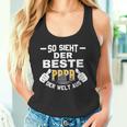 Damenateratertag So Sieht Der Beste Papa Der Welt Aus Mit-Ausschnitt Tank Top