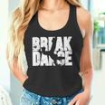 Dance Break Dance Cadeau Pour Break Danceur Débardeur e