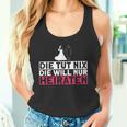 Die Tut Nix Die Will Nur Meiraten Jga Polterabend Tank Top