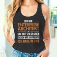 Enterprise Architekt Hat Immer Recht Enterprise Architect Tank Top