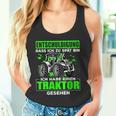 Entschuldigung Zu Spät Ich Habe Einen Traktor Gesehen Tank Top