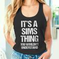 Es Una Cosa De Los Sims No Lo Entenderías Sims Divertidos Camiseta sin mangas