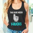 Este Tipo Necesita-Bucks Divertido Este Tipo Para Los Jugadores De Niño Camiseta sin mangas