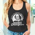 Hörauf Drama Zu Machen Du Bist Nicht Shakespeare Tank Top