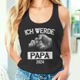 Ich Werde Papa 2024 Ich Werde Baldater Tank Top