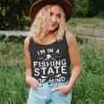 I'm In A Alaskan Fishing State Of Mind Tank Top