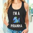 I'm A Piranha Piranha Tank Top