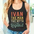 Ivan Der Mann Der Mythos Die Legende Name Ivan Tank Top