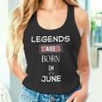 Legends Are Born Im Juni Geburtstag Tank Top