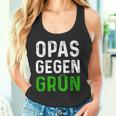 Männer Opas Gegen Grün Spruch Grüne Nein Danke Opa Tank Top