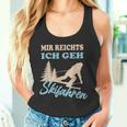 Mir Reichts Ich Geh Skiing Winter Sports Tank Top