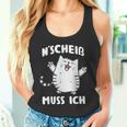 N Scheis Muss Ich Cat Nen Scheiss Tank Top