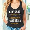 Opas Weil Enkelkinder Wahre Helden Brauchen Großfather Tank Top