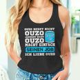 Ouzo Jammert Nicht Ouzo Macht Sein Job Tank Top