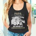 'Papa Zu Sein Ist Eine Ehr Opa Zu Sein Unbeahlbar' Tank Top